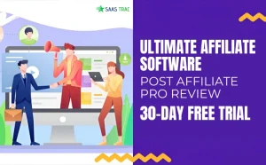 postaffiliatepro-review-ultimate-affiliate-software-30-day-free-trial.